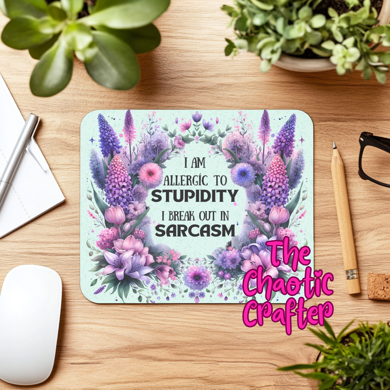 Allergic to Stupidity Mouse Pad