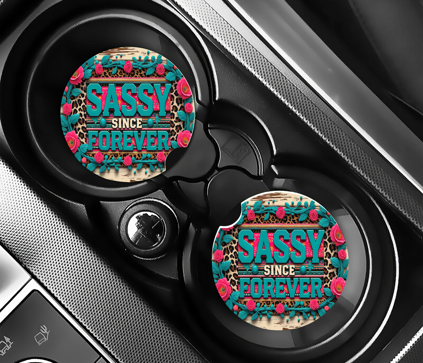 Sassy since Forever Car Coasters