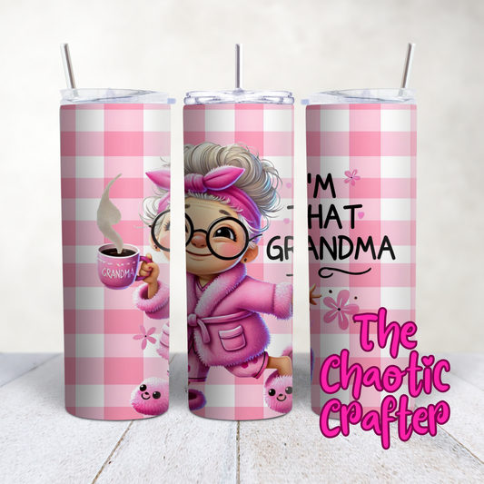 I'm that Grandma 20oz Tumbler