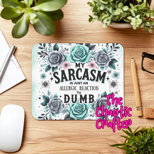 Sarcasm Mouse Pad