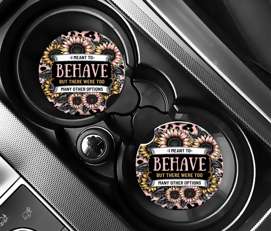 Behave Car Coasters
