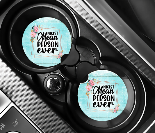 Nicest Mean Person Car Coasters