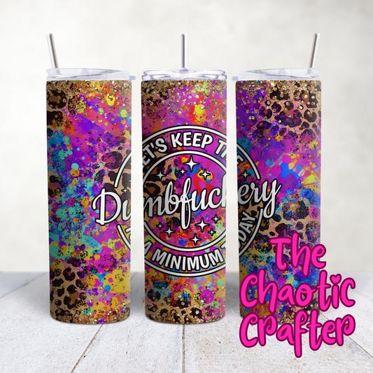 Dumb 20oz Tumbler