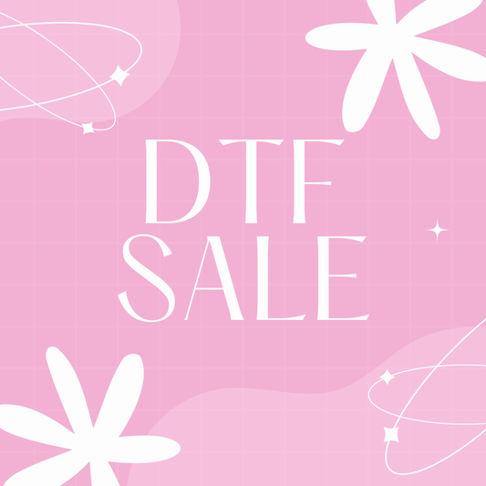 DTF Sale Live Sale
