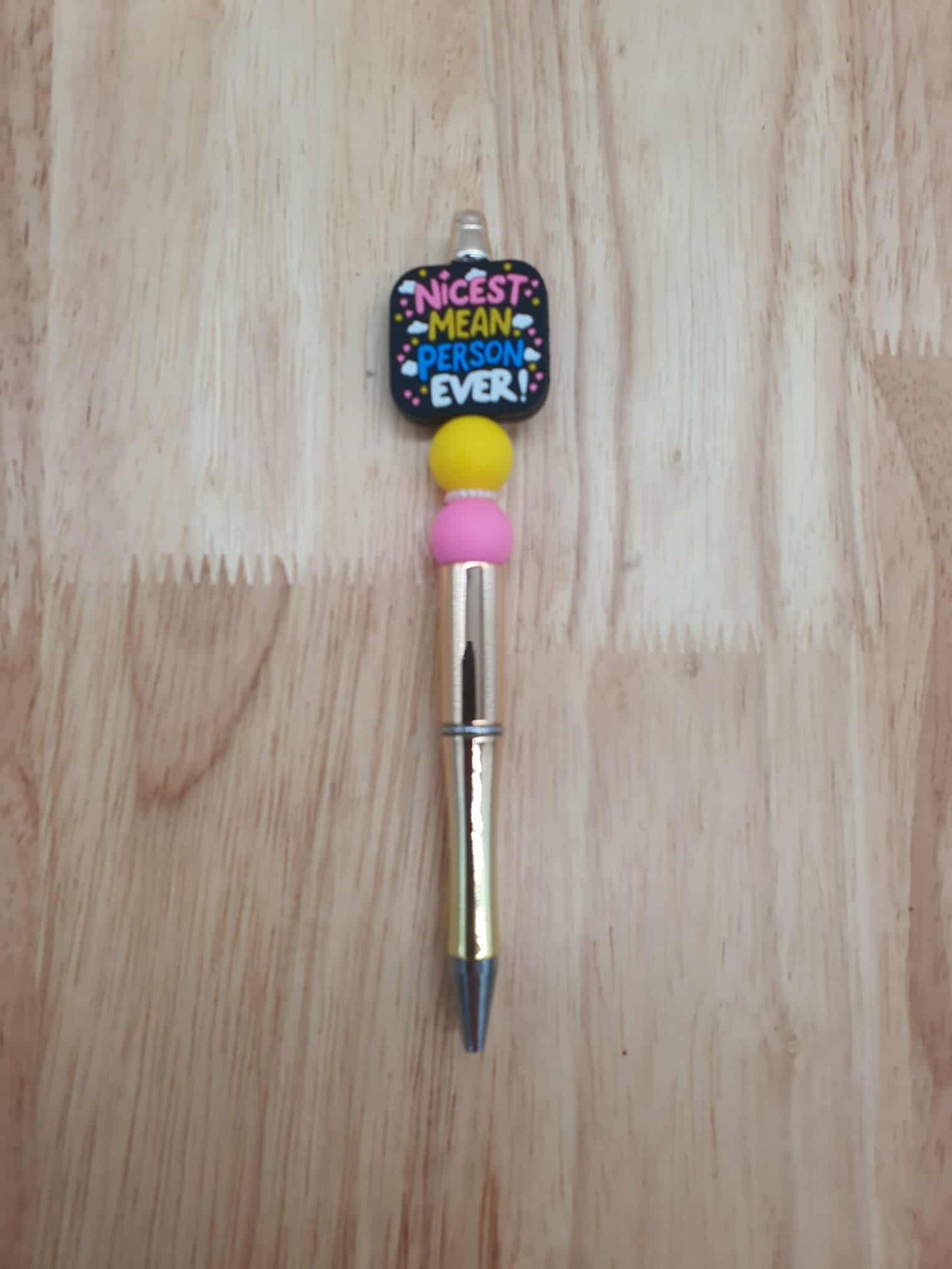 Nicest Mean Person Pen