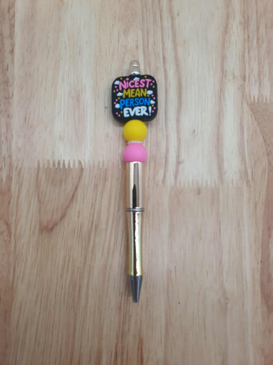 Nicest Mean Person Pen