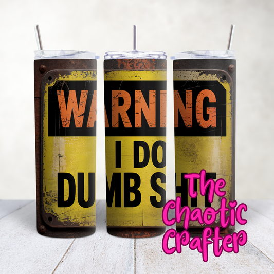 Warning 20oz Tumbler