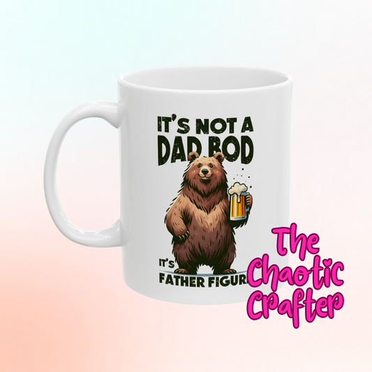 Dad Bod Mug- 15oz