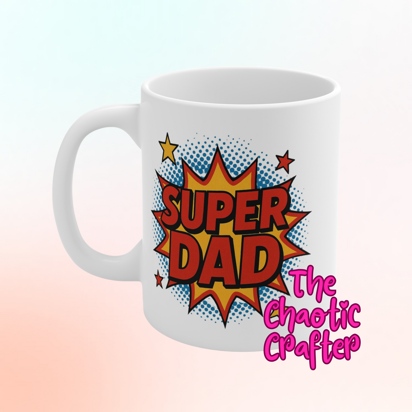Super Dad Mug- 15oz