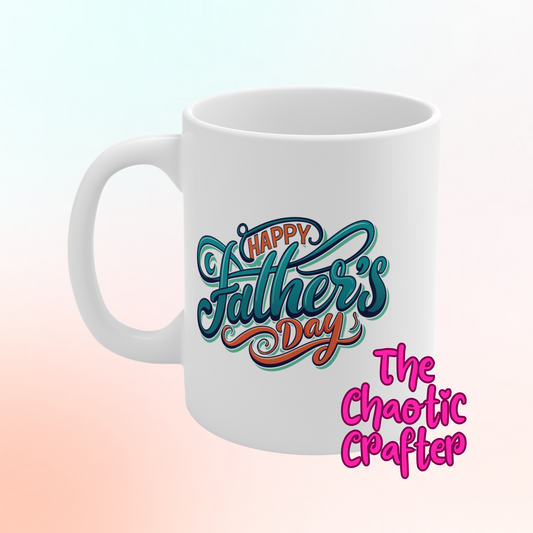 Happy Father's Day Mug- 15oz